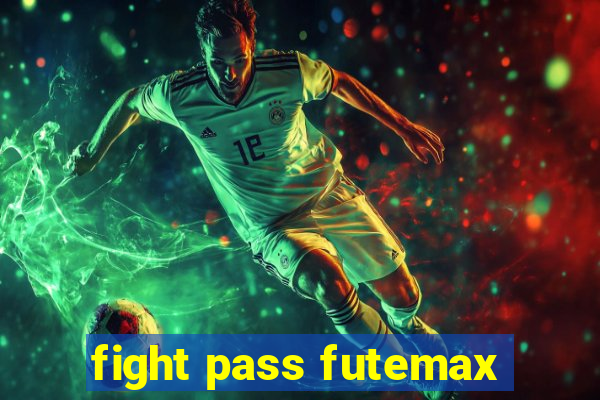 fight pass futemax